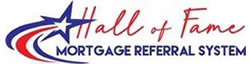 Hall Of Fame Mortgage Referral System